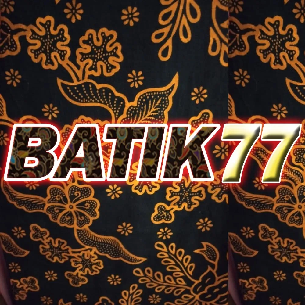 BATIK77 - Aplikasi Utilitas Terbaik untuk Kebutuhan Sehari-hari
